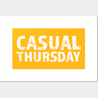 Casual Thursday White Letters Posters and Art